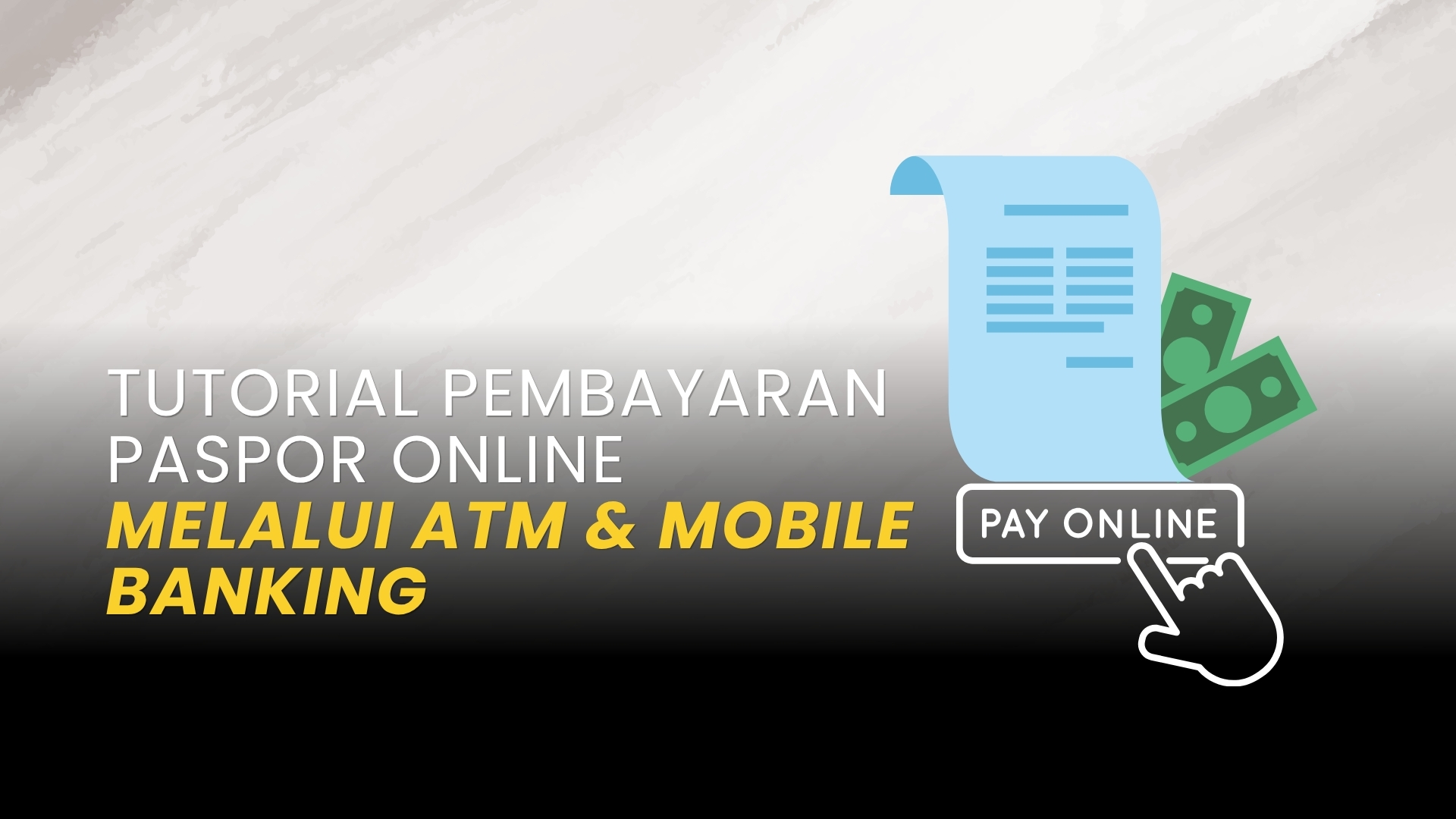 Tutorial Pembayaran Paspor Online